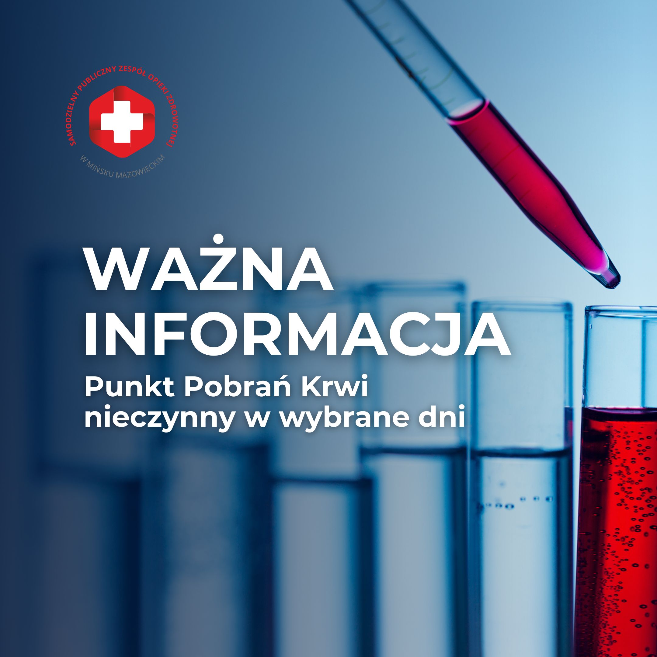 Read more about the article PUNKT POBRAŃ KRWI przy wejściu głównym Szpitala Powiatowego (ul. Szpitalna 37, budynek C) będzie NIECZYNNY w wybrane dni