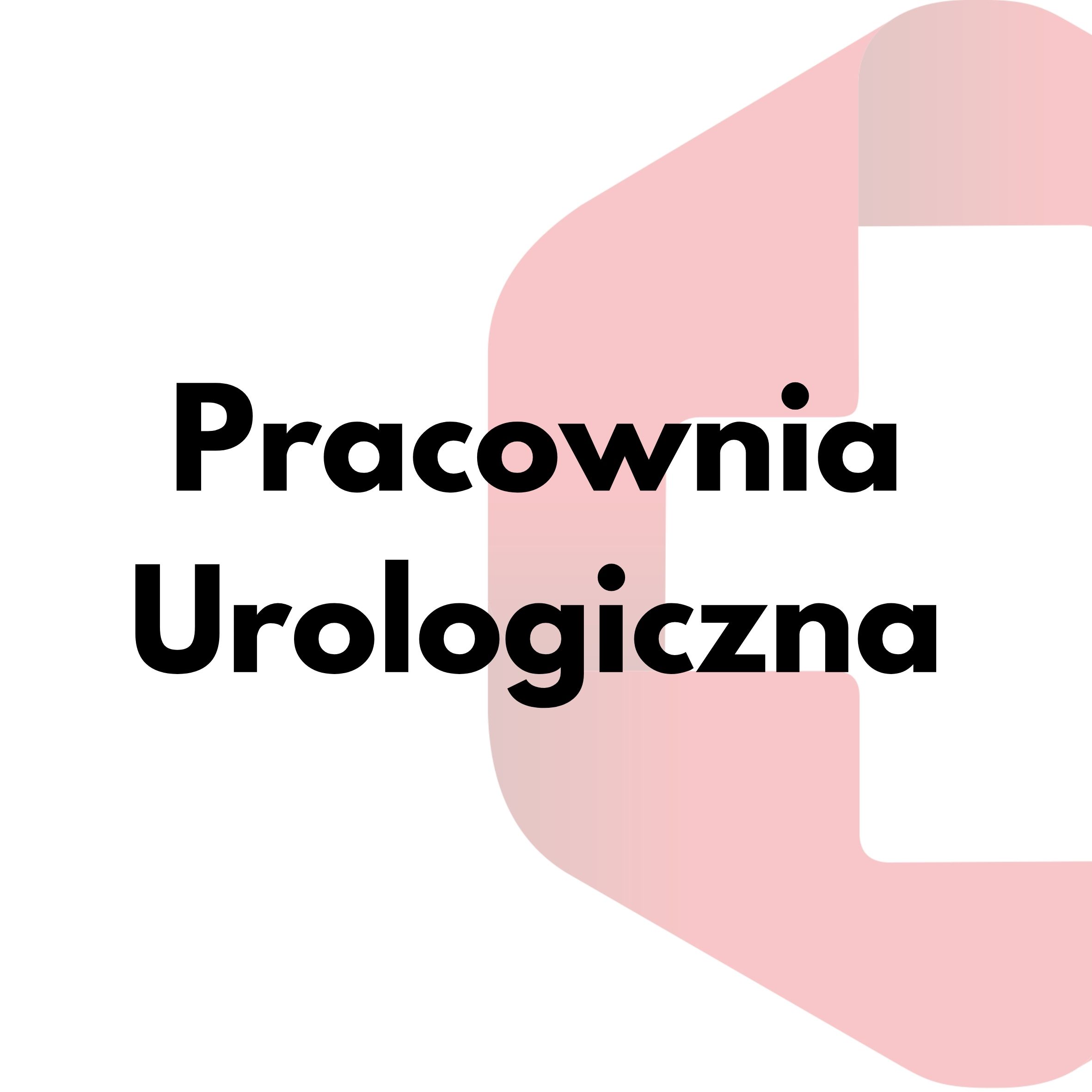 Read more about the article Pracownia Urologiczna