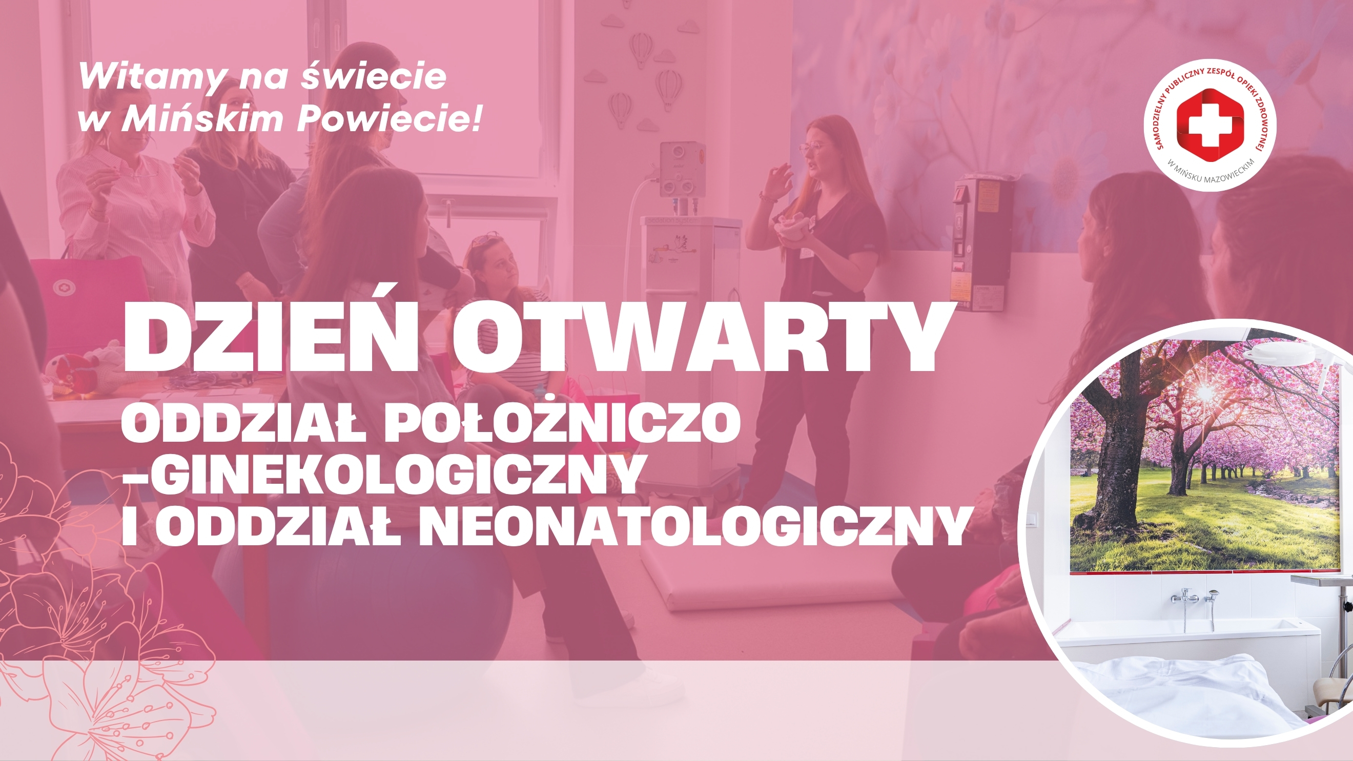 You are currently viewing Dzień Otwarty Oddziału Położniczo-Ginekologicznego i Oddziału Neonatologicznego SPZOZ w Mińsku Mazowieckim!