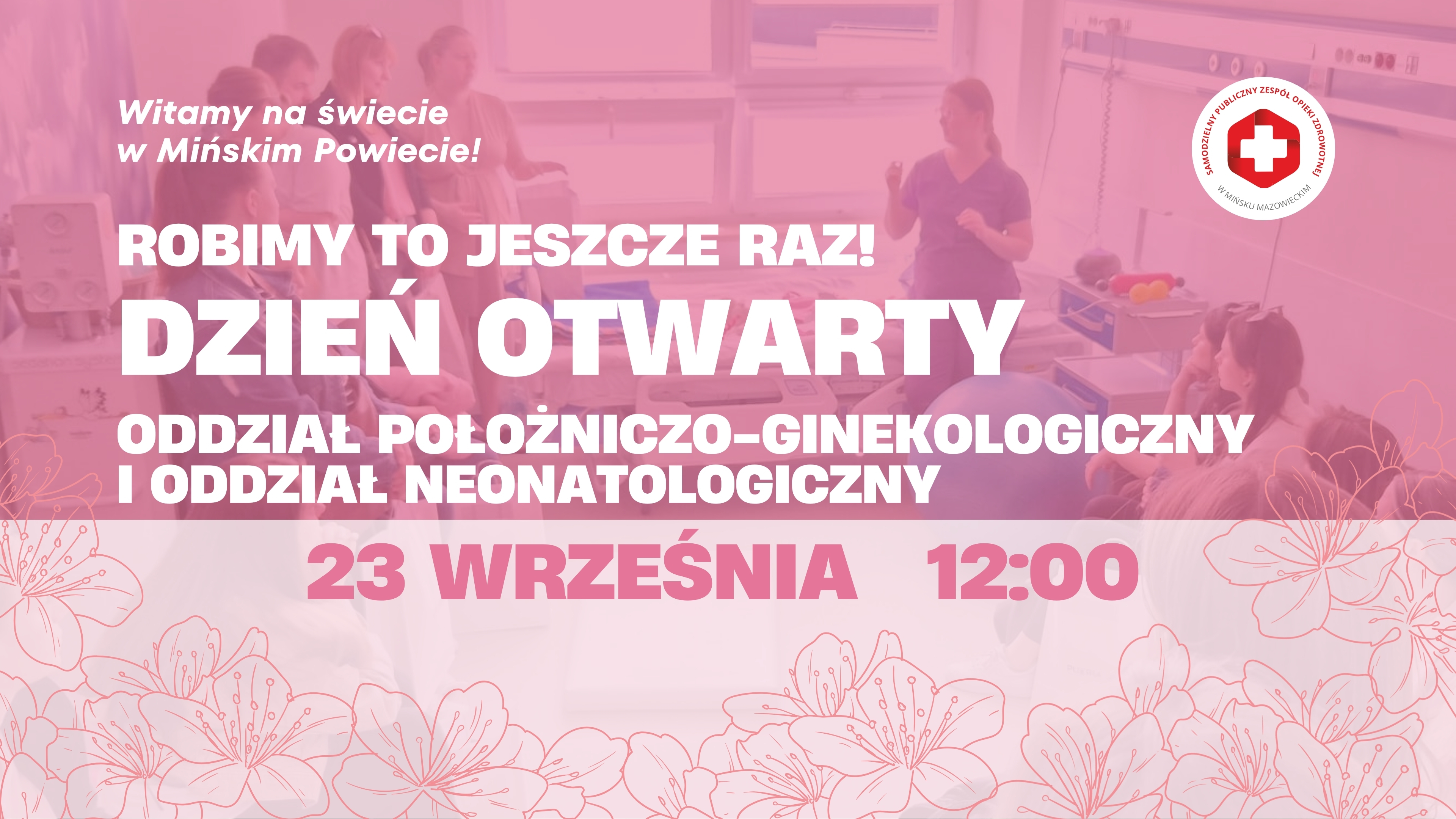You are currently viewing Dzień Otwarty Oddziału Położniczo-Ginekologicznego i Oddziału Neonatologicznego!